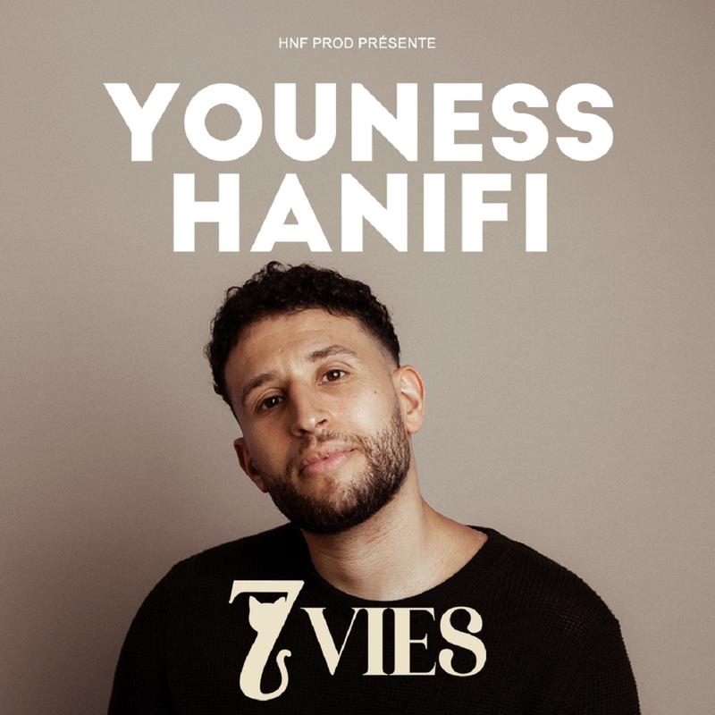 Spectacle : Youness Hanifi - 7 vies