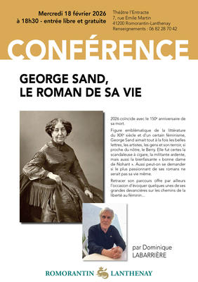 Conférence : &quot;George Sand, le roman de sa vie&quot; par Dominique Labarrière
