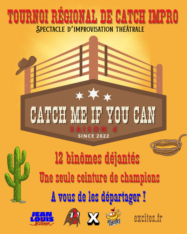 Tournoi d'improvisation - Catch me If You Can !