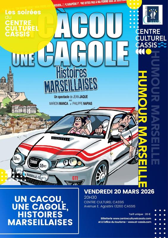 Les Soirées du Centre Culturel - un Càcou, une cagole : Histoires Marseillaises