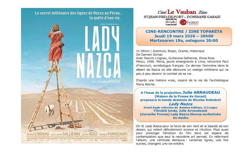 Ciné-rencontre : Lady Nazka. A l'issue de la scéance Julie Arnaudeau proposera la bande dessinée de Nicolas Delestret Lady Nazca