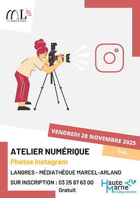 Atelier d'Initiation au Numérique - Comment Diffuser Ses Plus Belles Photos Grâce à Instagram
