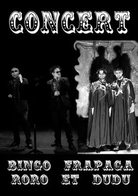 Bingo, Frapaga, Roro et Dudu