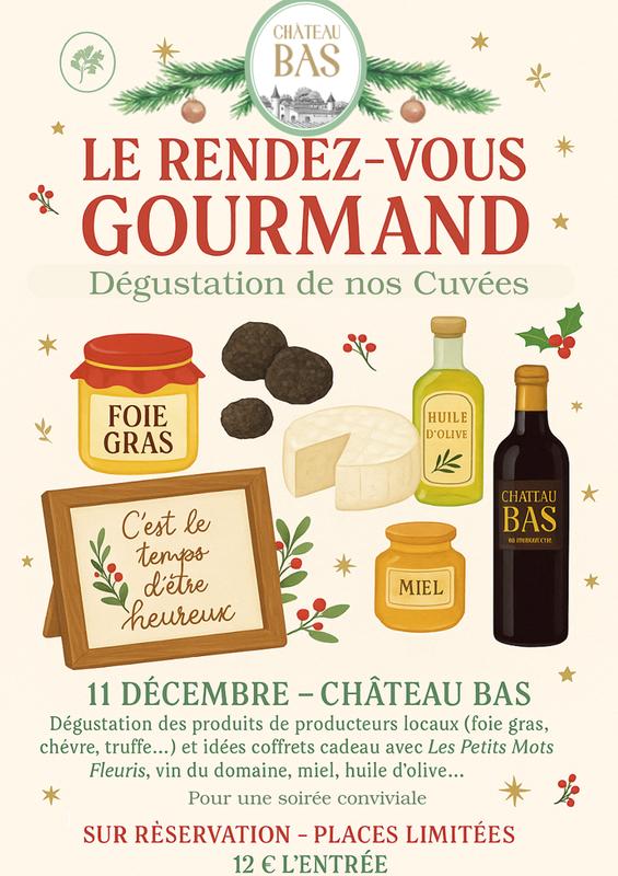 Le rendez-vous gourmand de Château Bas