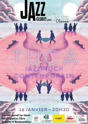 Soirée Jazz Club - Tùca