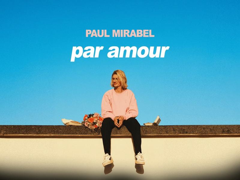 Paul Mirabel - Par Amour