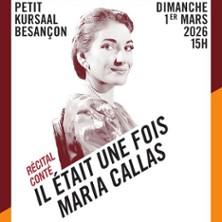 Il Etait une Fois Maria Callas