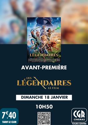 Avant premiere : les légendaires