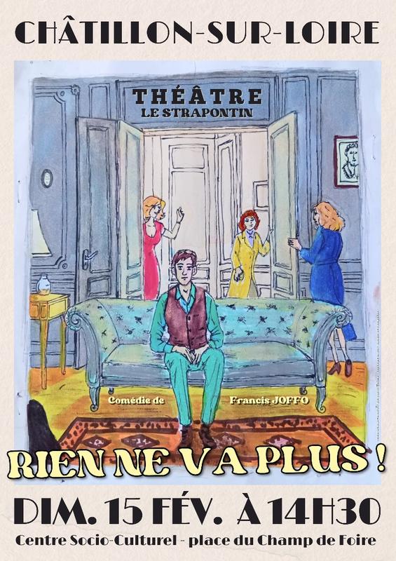 Théâtre &quot;Rien ne va plus !&quot; avec le Strapontin