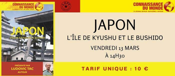 Japon, l'île de Kyushu et le Bushido