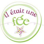Il Etait une Fée