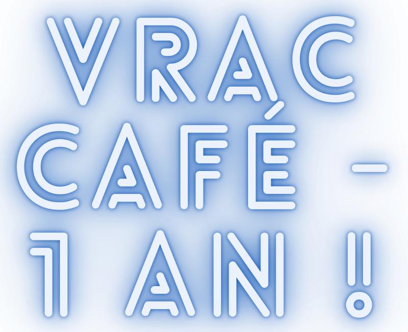 1er anniversaire du Vrac café