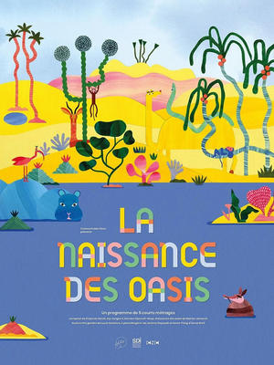 CinéMômes > la naissance des oasis