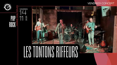Les Tontons Riffeurs en Concert Live