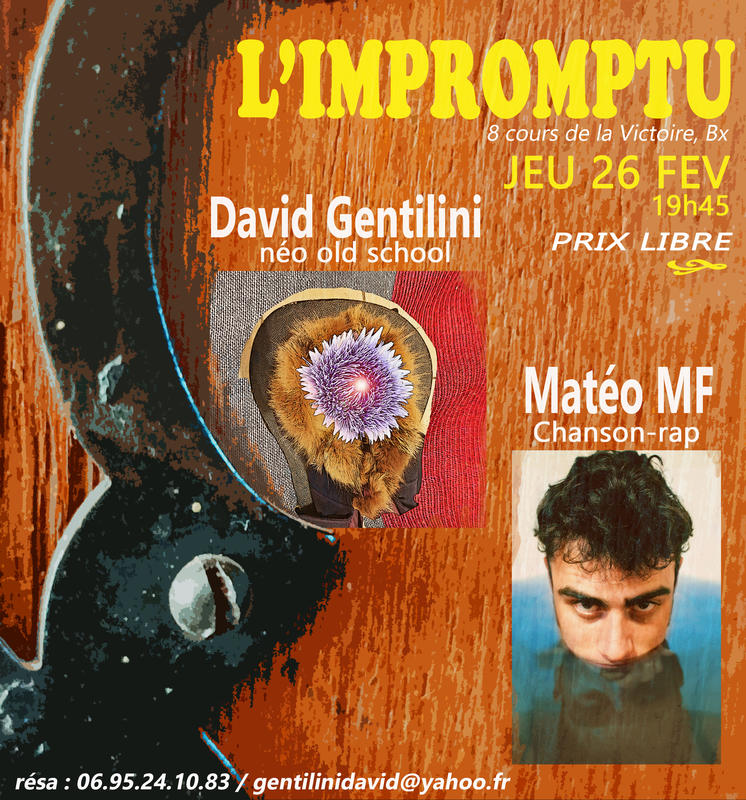 David Gentilini + Matéo Mf à l'Impromptu