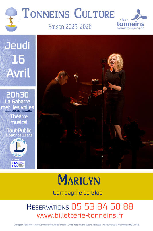 Les Jeudis de la Gabarre - Théâtre musical -"Marilyn"
