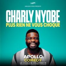 Charly Nyobe - Plus Rien ne Vous Choque - Apollo Comedy, Paris