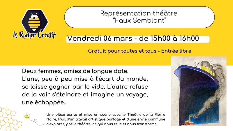 Représentation théâtre "Faux semblant" avec la Pierre Noire
