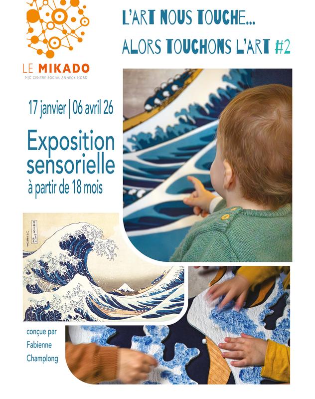 L'art nous touche alors touchons l'art #2 - Exposition pour les tout-petits