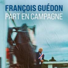 François Guédon - Part en Campagne