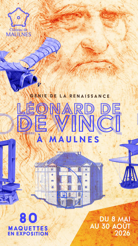 Exposition : Génie de la Renaissance – de Vinci à Maulnes