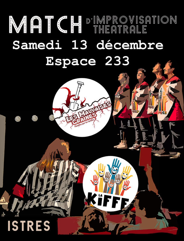 Match d'impro : la Kifff Vs « les mauvaises graines » d’Aix