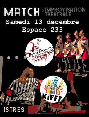 Match d'impro : la Kifff Vs « les mauvaises graines » d’Aix