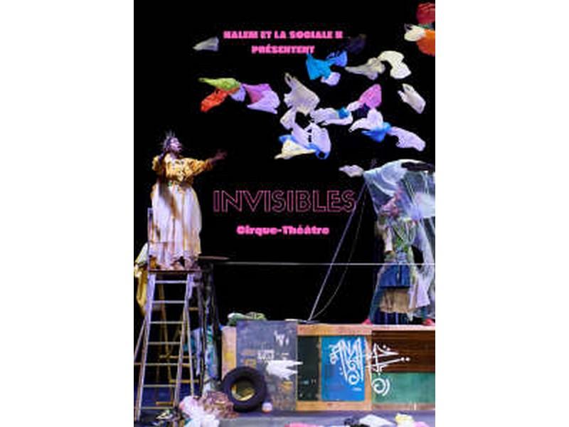 &quot;Invisibles&quot; - Spectacle