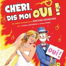 Chéri, Dis-Moi Oui !
