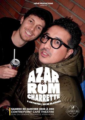 Espace Comedy Club : Azar &amp; Rom Charrette