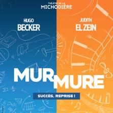 Mur Mure - Théâtre de la Michodière, Paris