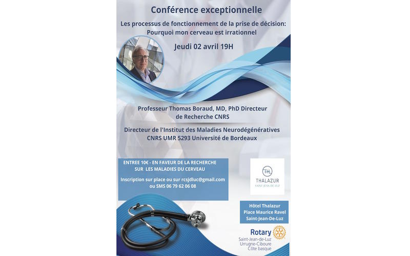 Conférence exceptionnelle: les processus de fonctionnement de la prise de décision: Pourquoi mon cerveau est irrationnel