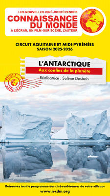 Connaissance du Monde "Aux confins de l'Antartique"
