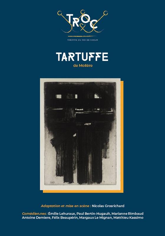 Théâtre "Tartuffe" de Molière par le Théâtre du Roi de Coeur