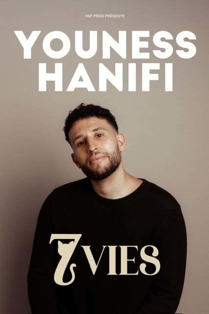 Spectacle - Youness Hanifi - 7 vies