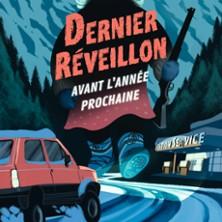 Dernier Réveillon - Avant l'Année Prochaine - Théâtre Comédie Odéon - Lyon