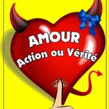 Amour, Action ou Vérité