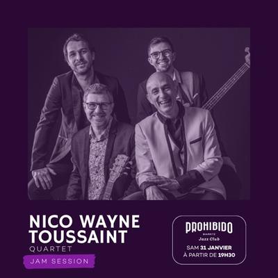 Prohibido Biarritz Jazz Club - Jam Session – Nico Wayne Toussaint