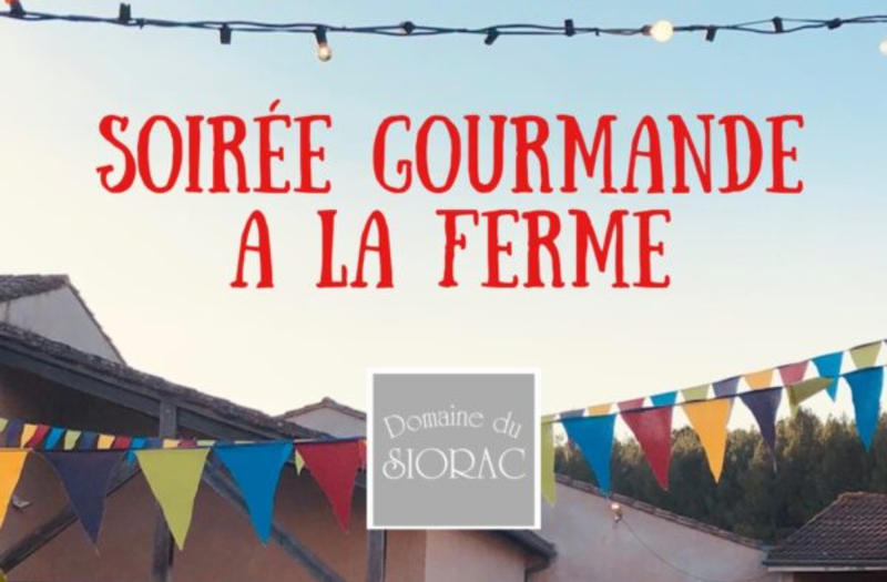 Soirée gourmande à la ferme | Domaine du Siorac