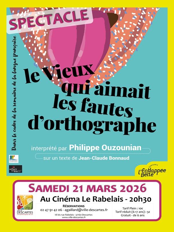Spectacle " le vieux qui aimait les fautes d'orthographe "
