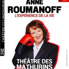 Anne Roumanoff - l'Expérience de la Vie - Théâtre des Mathurins, Paris