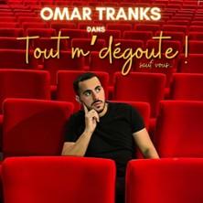 Omar Tranks - Tout m'Dégoute Sauf Vous !