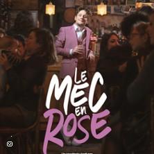 Benh - le Mec en Rose - Comédie des Volcans - Clermont Ferrand