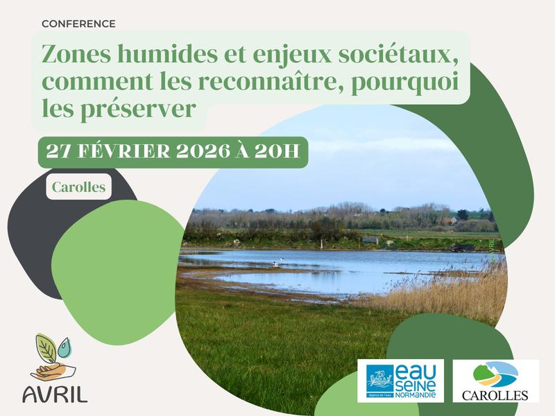 Zones humides et enjeux sociétaux, comment les reconnaître, pourquoi les préserver