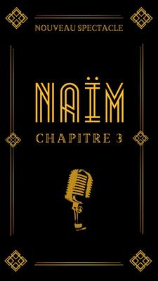 Naïm - Chapitre 3