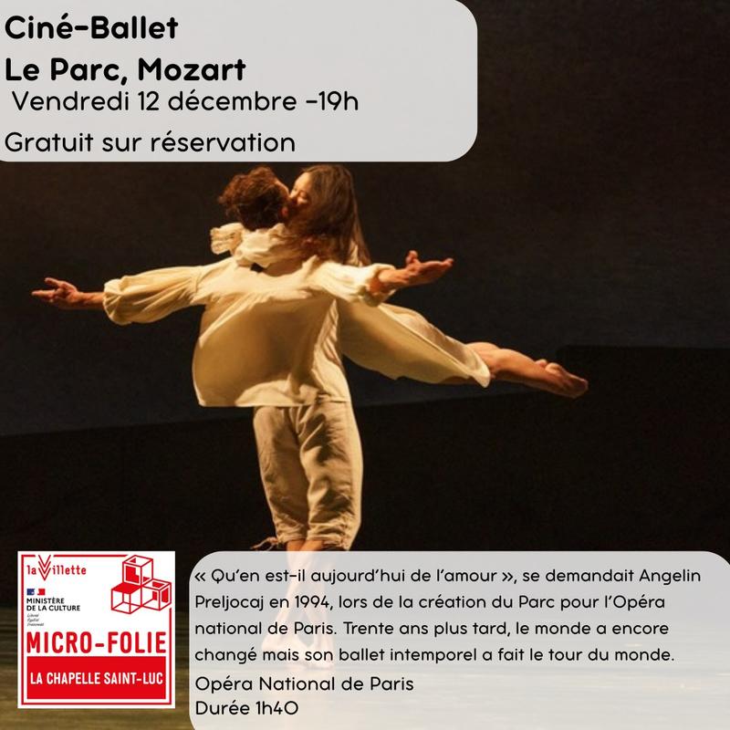 Ciné Ballet : &quot;Le Parc&quot; de W. A. Mozart