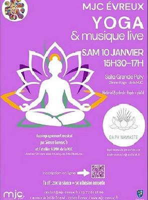 Yoga &amp; Musique Live à la Mjc d’Évreux