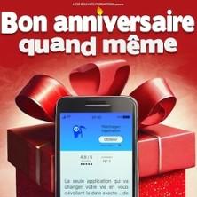 Bon Anniversaire Quand Même - Tournée