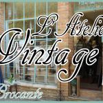 L'atelier vintage brocante