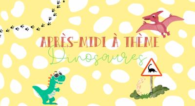 Après-midi : dinosaures